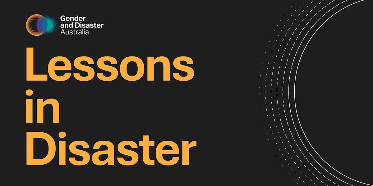 Lessons in Disaster, Melbourne, June 2026