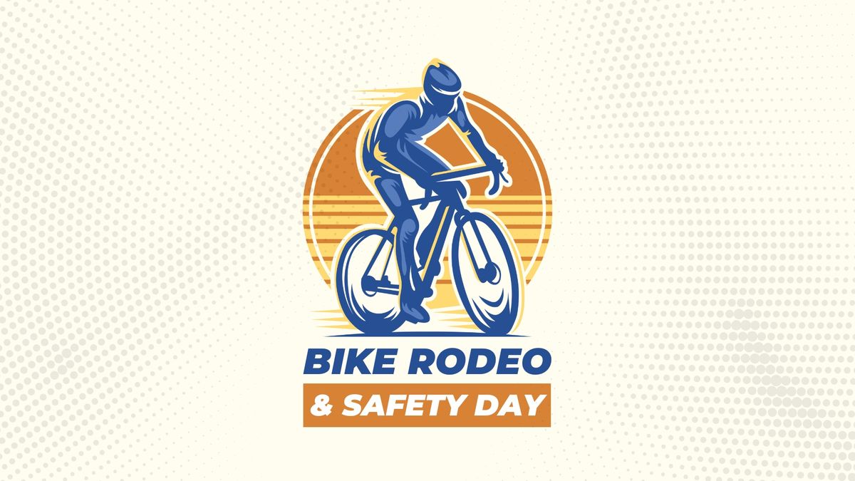 Bike Rodeo & Safety Day