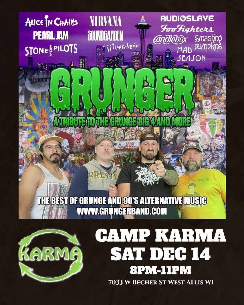 Grunger at Camp Karma