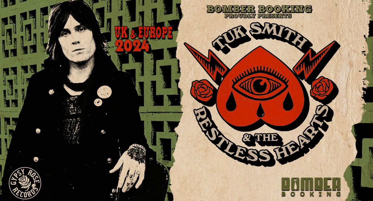 TUK SMITH & THE RESTLESS HEARTS | DUBLIN, IE  | SOUND HOUSE