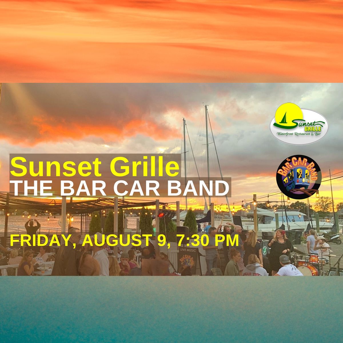 Fri. August 9 * Bar Car Band * Sunset Grille