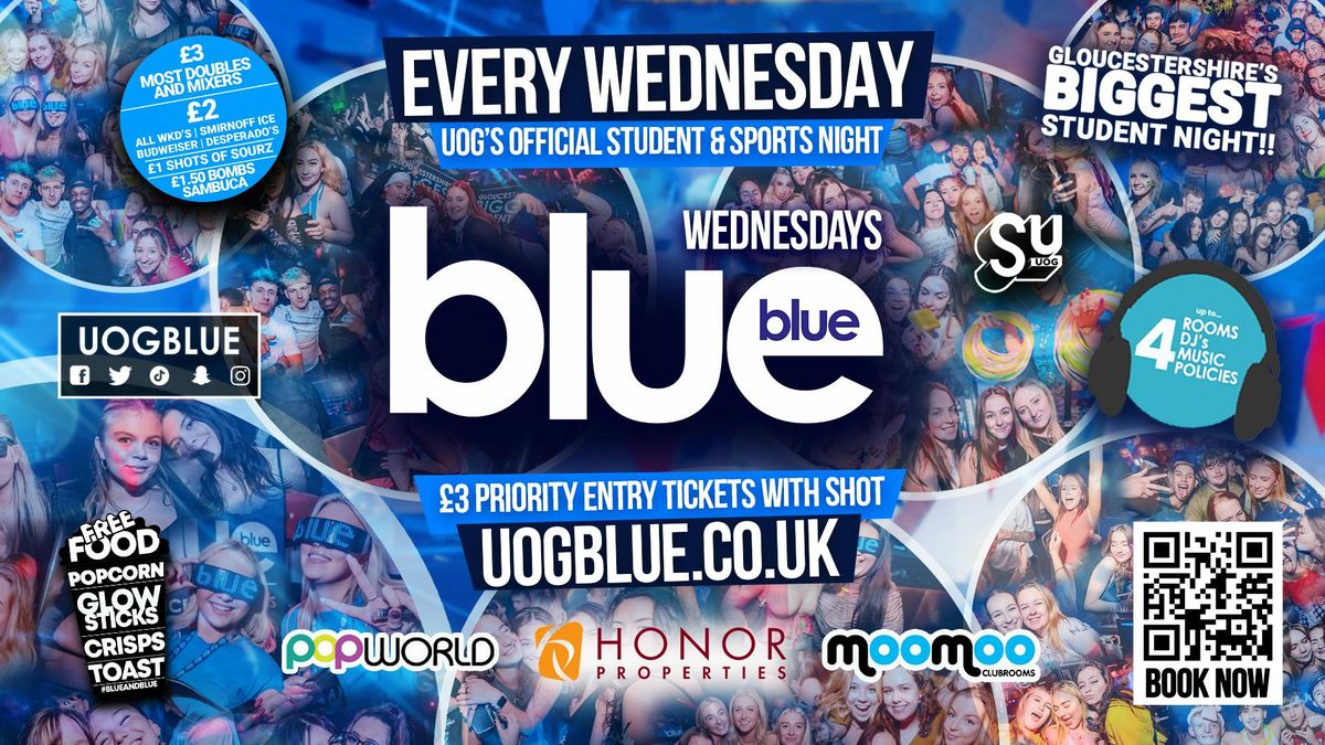 Blue and Blue Wednesdays | Gloucestershire\u2019s Biggest Student Night \ud83d\udc99