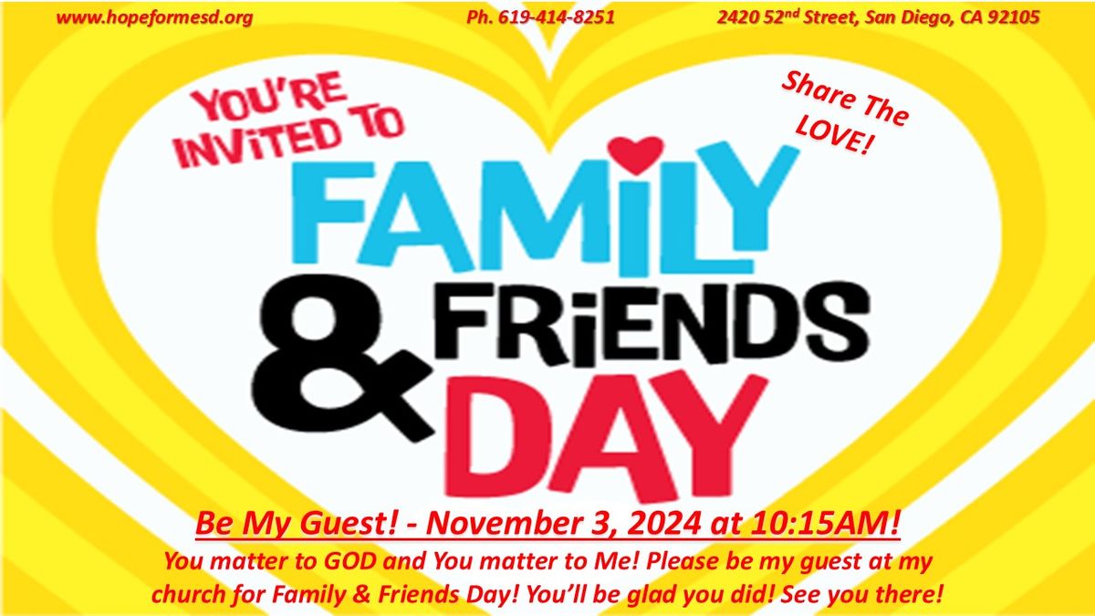 FAMILY & FRIENDS DAY 2024