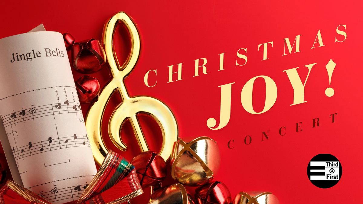 Third@First Presents: The Christmas Joy Concert