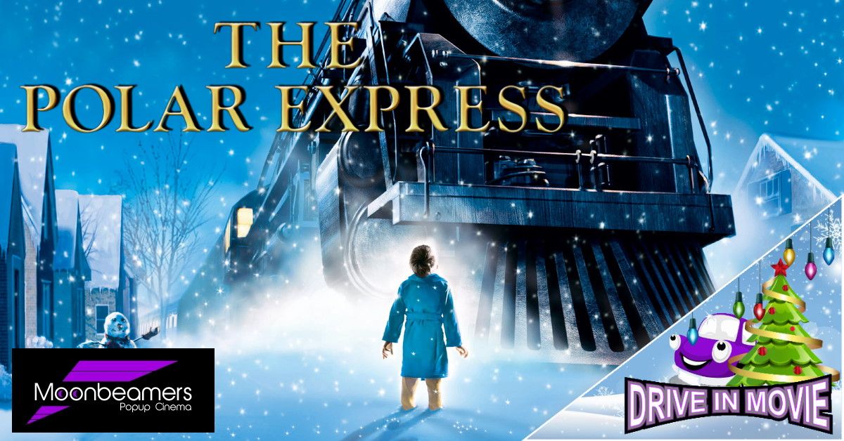 The Polar Express - Christmas Drive In Movie