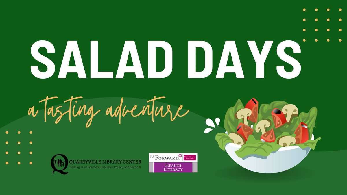 Salad Days: a tasting adventure