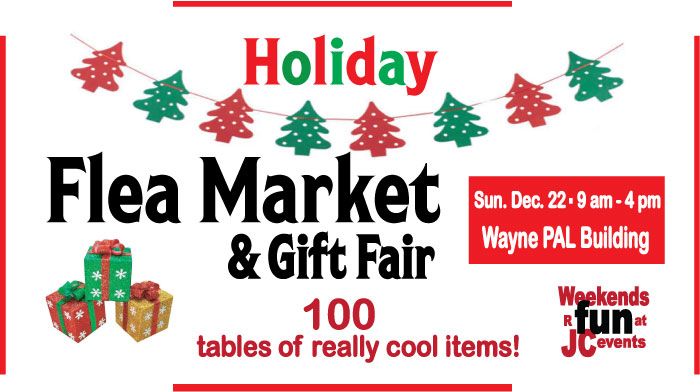 HOLIDAY FLEA MARKET & GIFT FAIR-HELD AT WAYNE PAL 