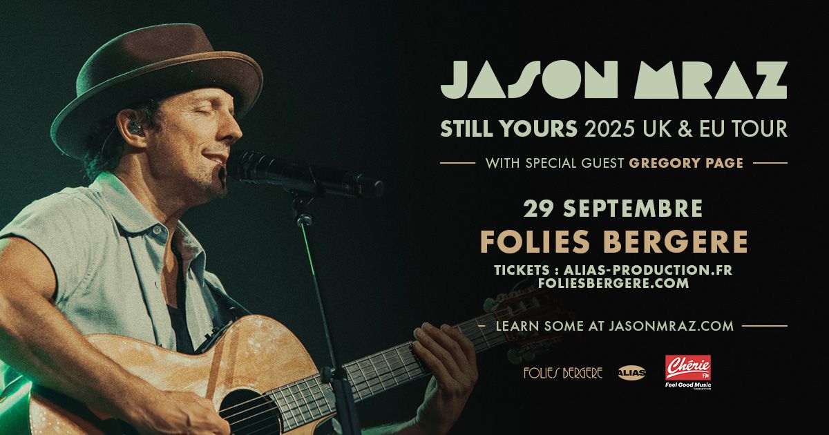 (COMPLET) JASON MRAZ \u2022 Paris - Folies Berg\u00e8re \u2022 29 septembre 2025