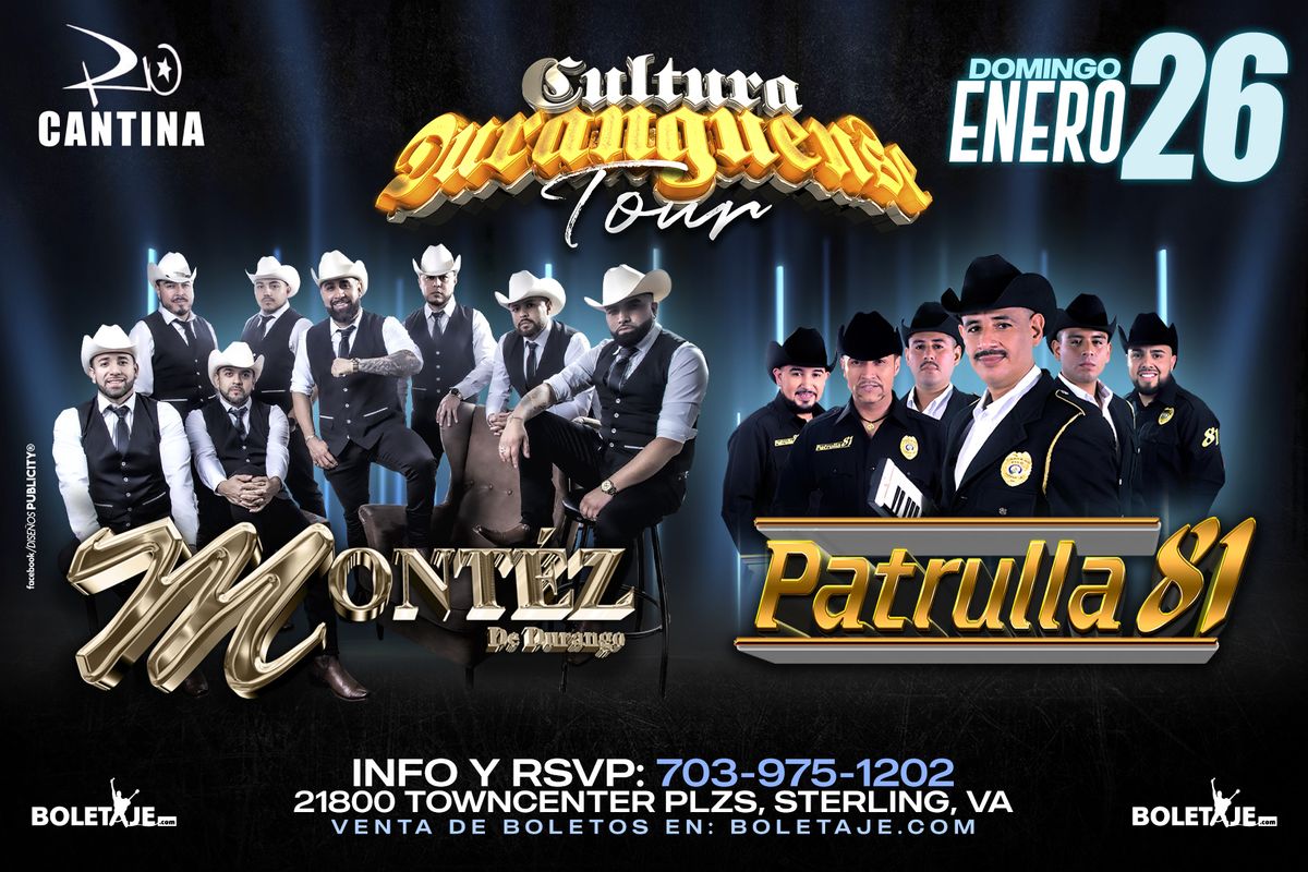 Montez de Durango y Patrulla 81 - Rio Cantina - Sterling, VA.