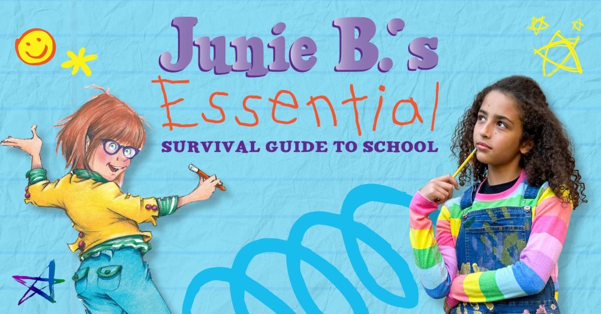 Junie B\u2019s Essential Survival Guide to School JR