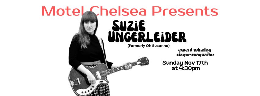 Suzie Ungerleider - Motel Chelsea