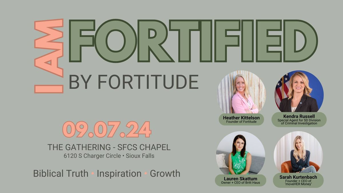 I AM Fortified by Fortitude