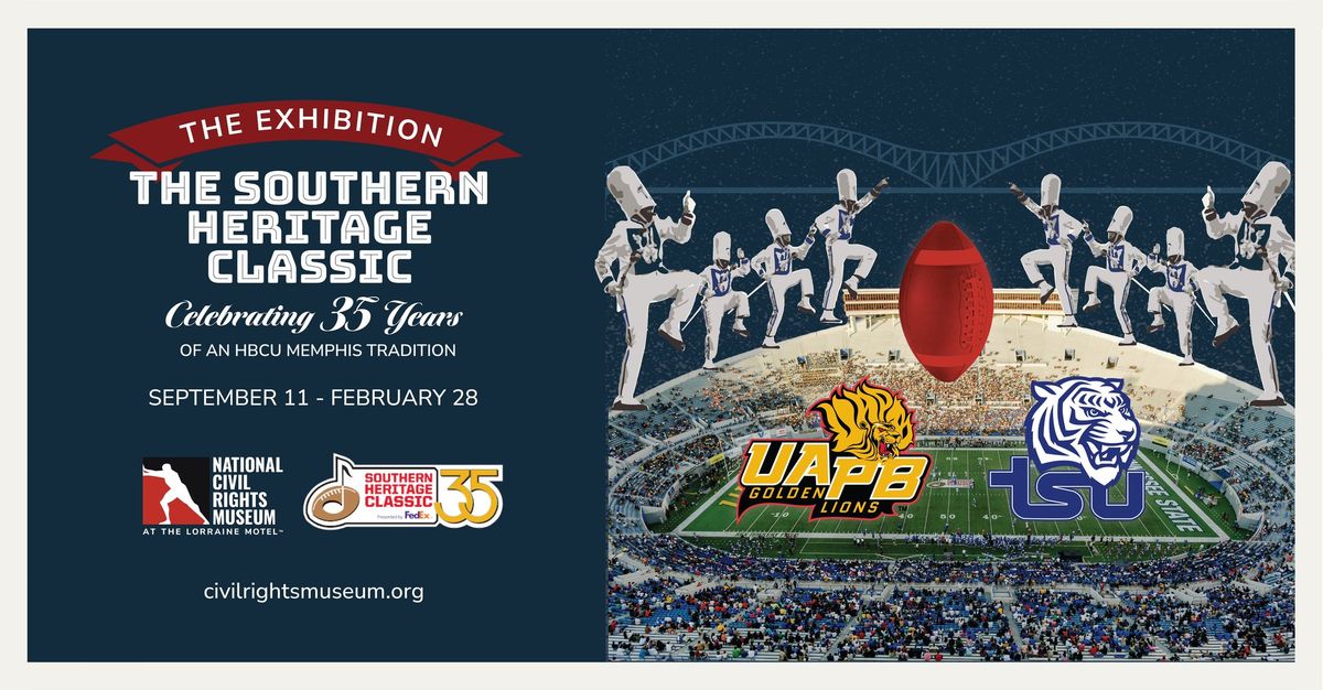 The Southern Heritage Classic Exhibition: Celebrating 35 Years of an HBCU Memphis Tradition  