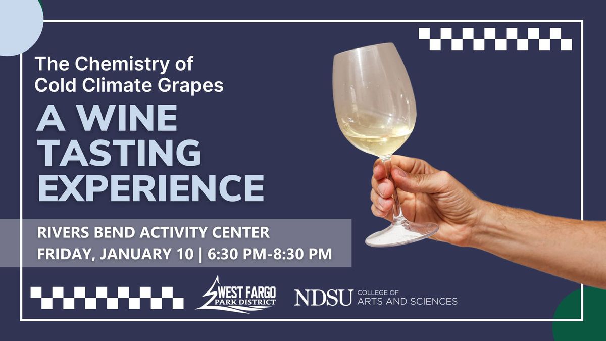 The Chemistry of Cold Climate Grapes - A Wine Tasting Experience