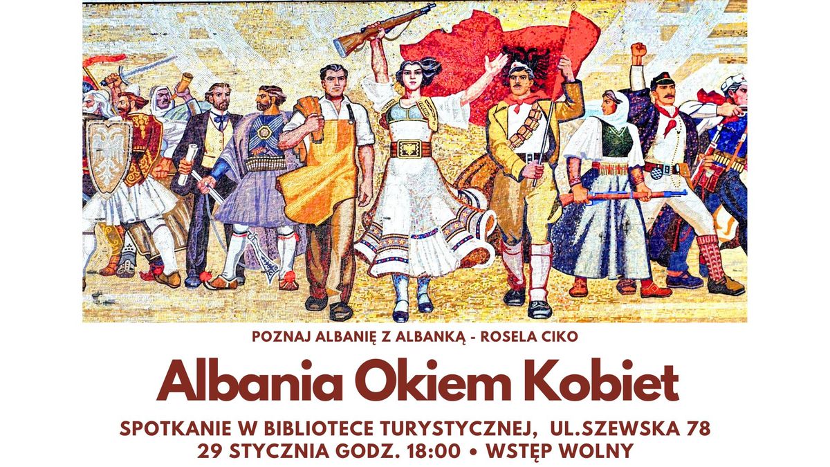 Albania Okiem Kobiet. Spotkanie w Bibliotece Turystycznej