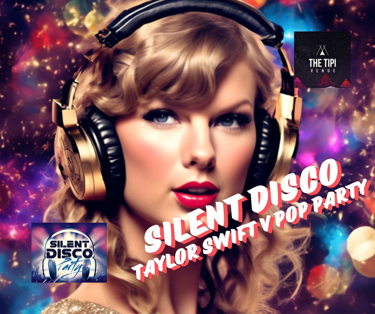 SILENT DISCO TAYLOR SWIFT versus PARTY POP