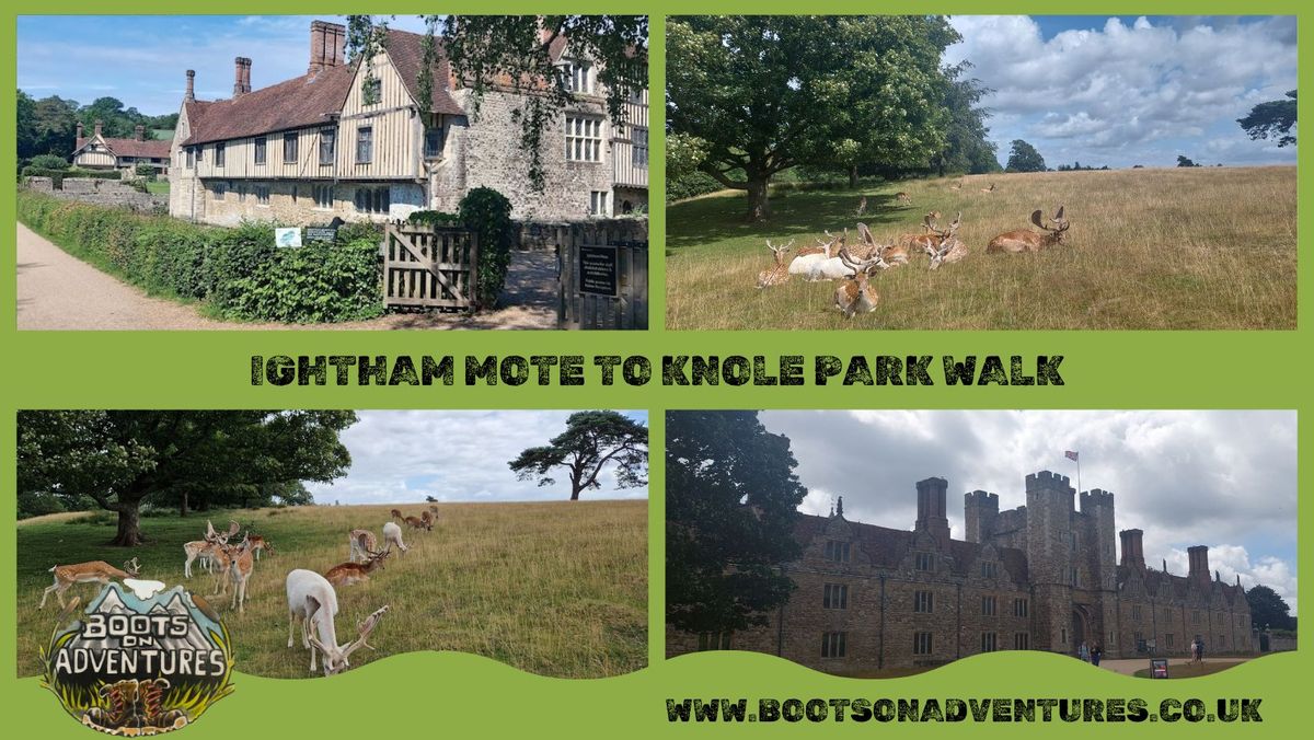 Ightham Mote to Knole Park Walk - \u00a35pp