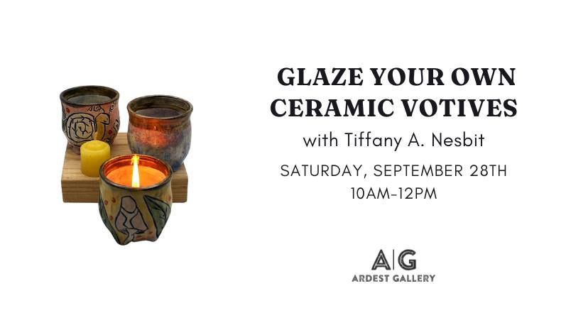 Glaze Your Own Ceramic Votives