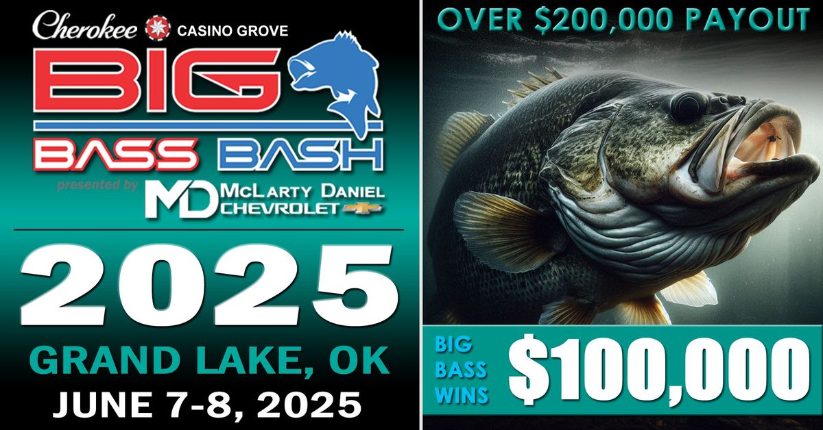 2025 Cherokee Casino-Grove Grand Lake Big Bass Bash, presented by McLarty Daniel Chevrolet