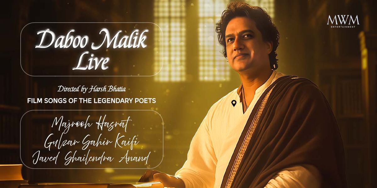 DABOO MALIK LIVE-FILM SONGS OF THE LEGENDARY POETS