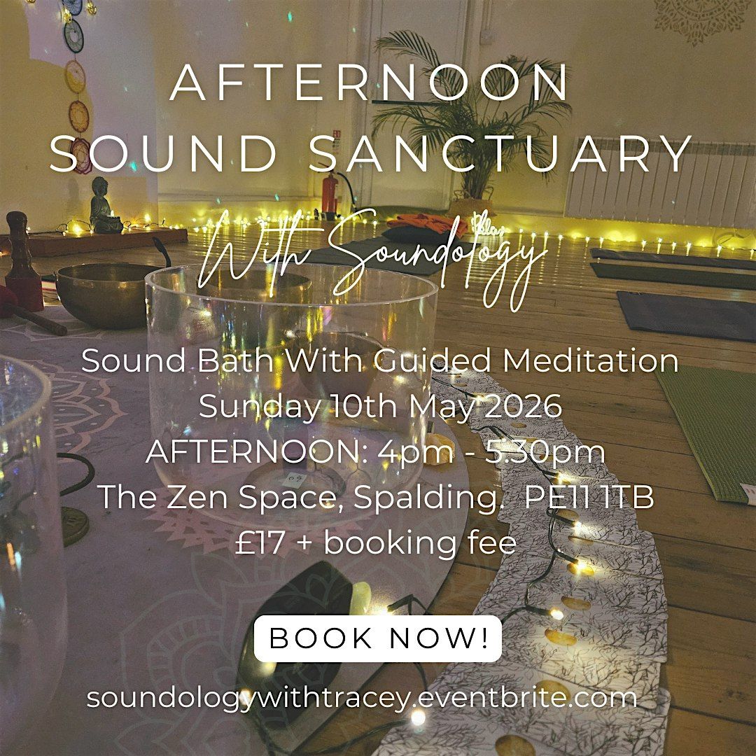 Afternoon Sound Bath With Guided Meditation - May 10th 2026, The Zen ...