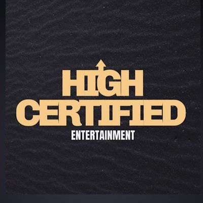 High Certified Entertainment