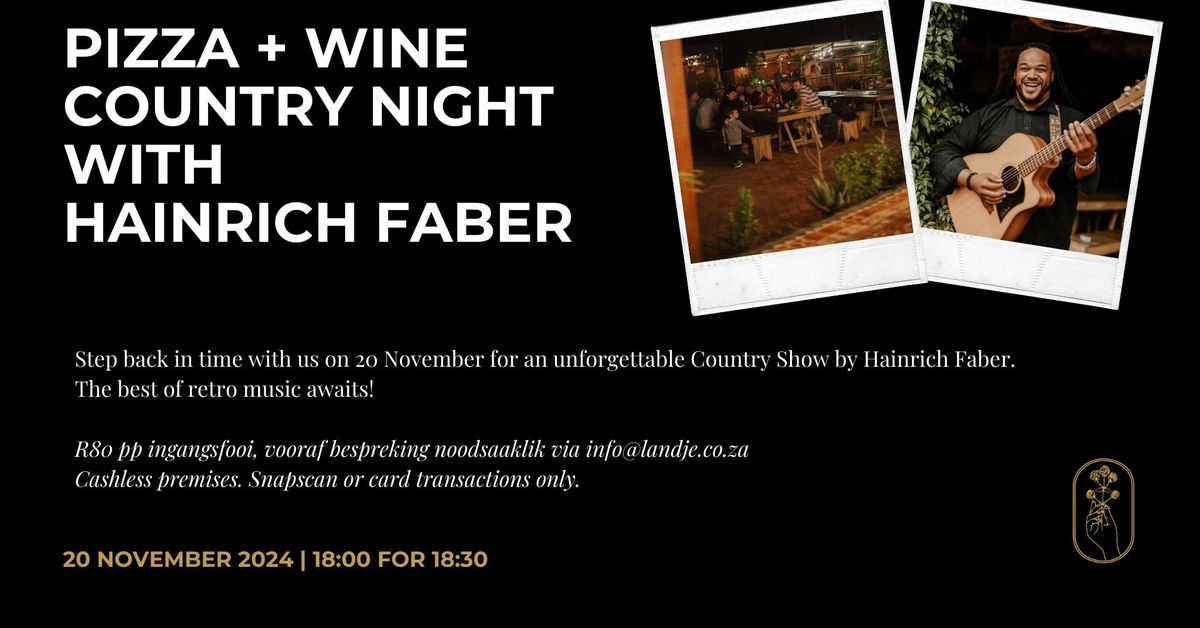 Country Pizza & Wine Wednesday with Hainrich Faber