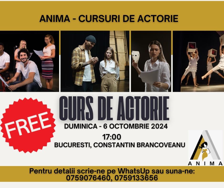 CURS DE ACTORIE - SEDINTA GRATUITA