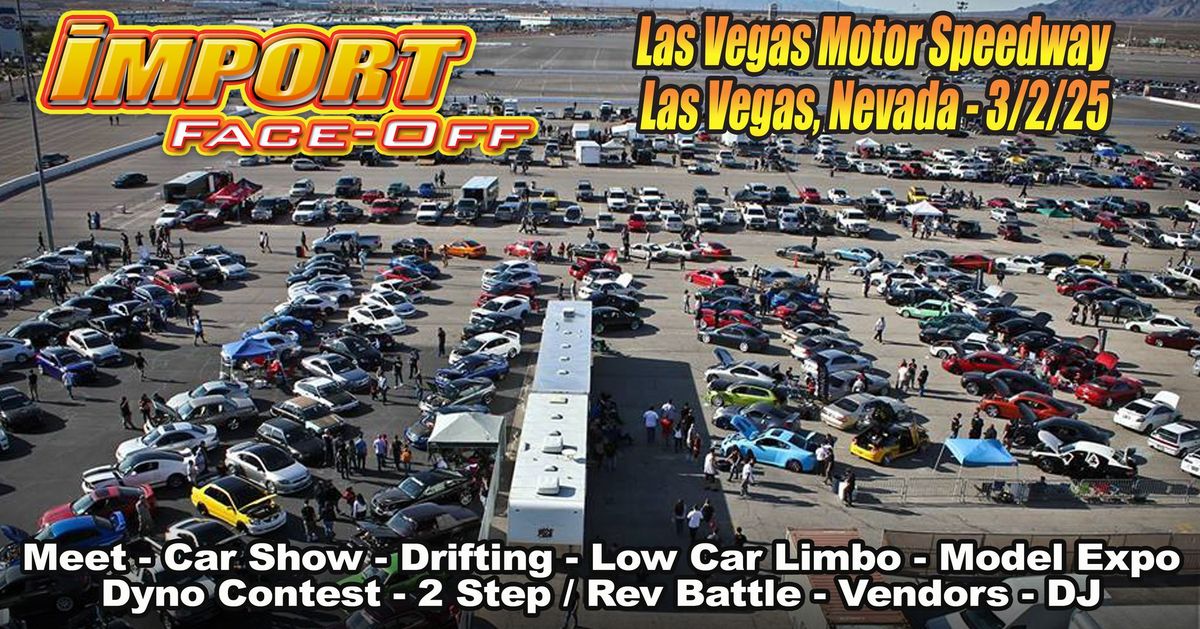 Import Face-Off Las Vegas 3\/2\/25