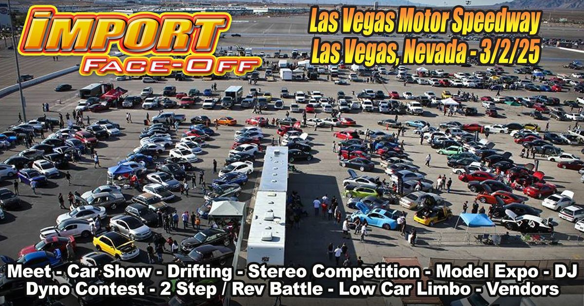 Import Face-Off Las Vegas 3\/2\/25