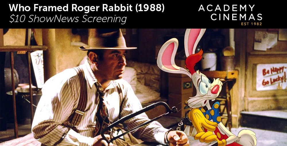 $10 ShowNews Screening: Who Framed Roger Rabbit? (1988)