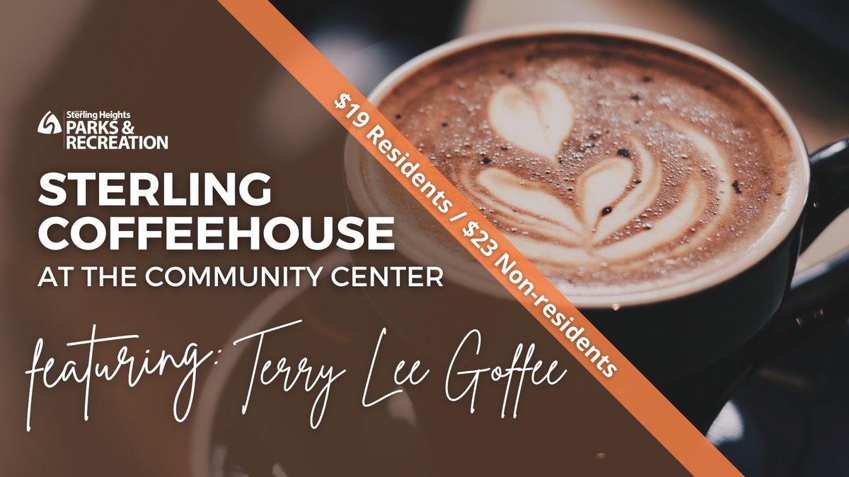 Sterling Coffeehouse presents Terry Lee Goffee