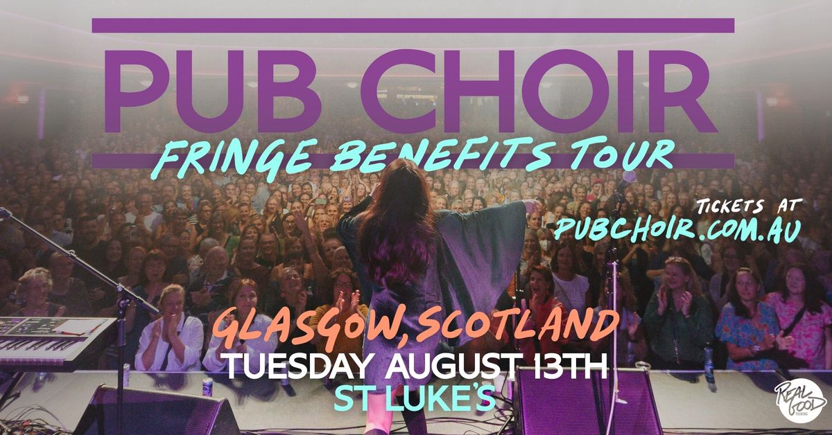 Pub Choir - Glasgow - St Luke's