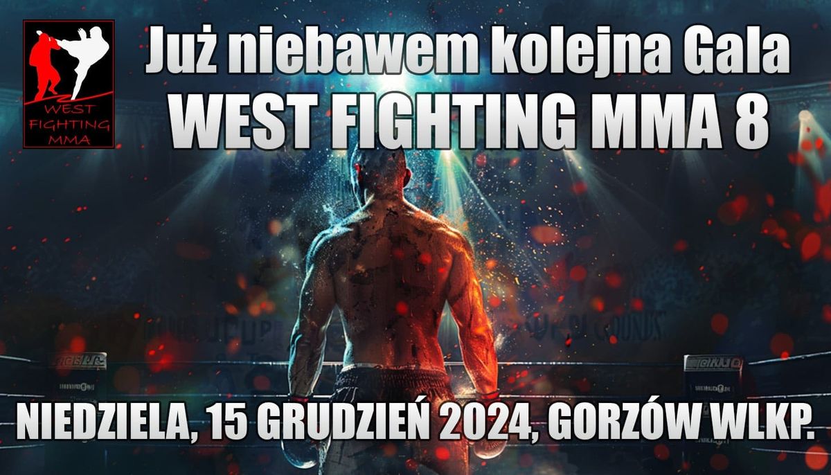 WEST FIGHTING MMA 8