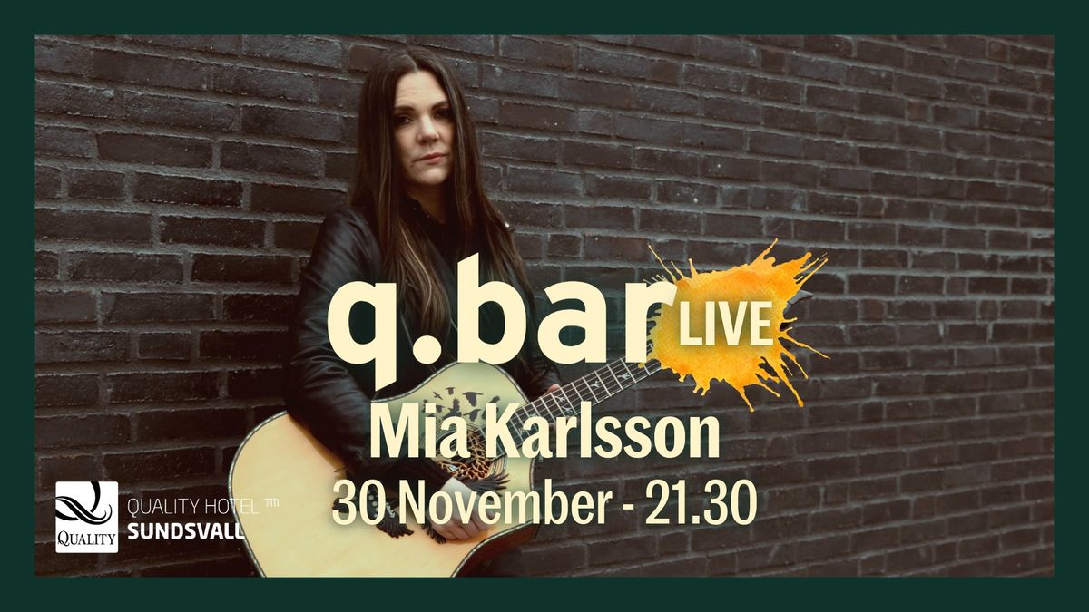 qbar live - Mia Karlsson