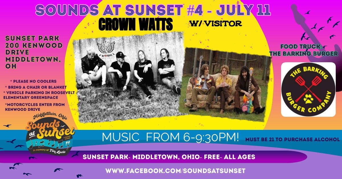 Sounds At Sunset #4- Crown Watts w\/Visitor