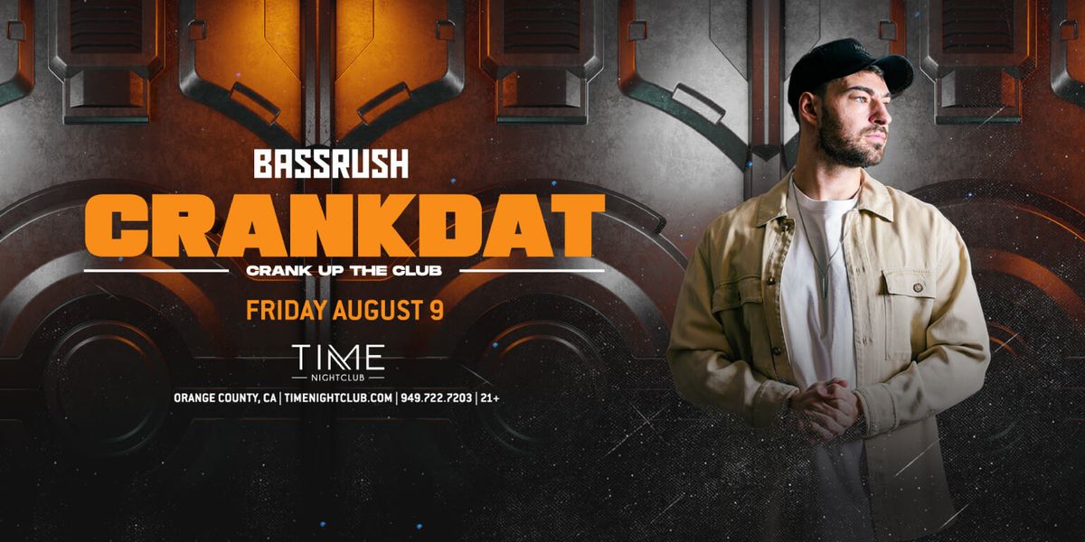 Get Cranked! with Crankdat (21+)