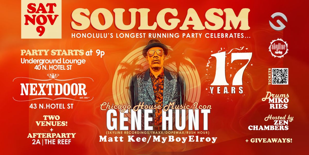 Soulgasm 17th Anniversary - Chicago legend Gene Hunt!