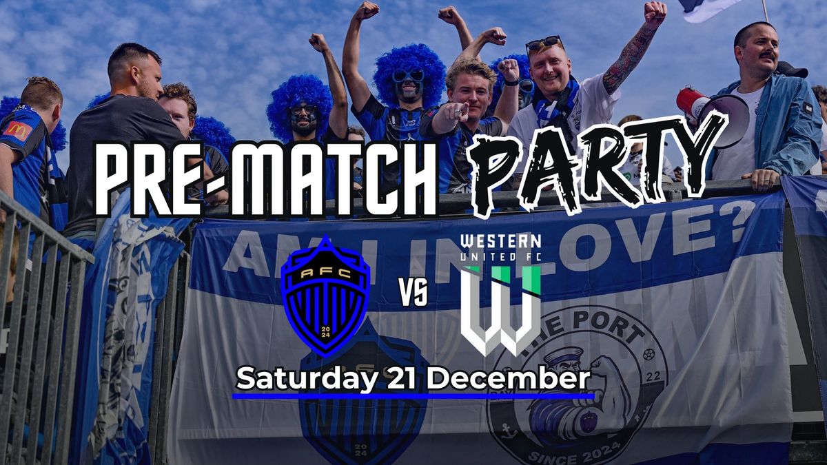 Auckland FC vs Western United - Pre-match Party