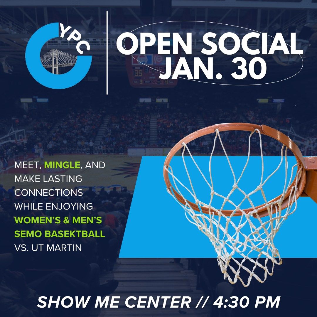 YPC Open Social @ SEMO Basketball