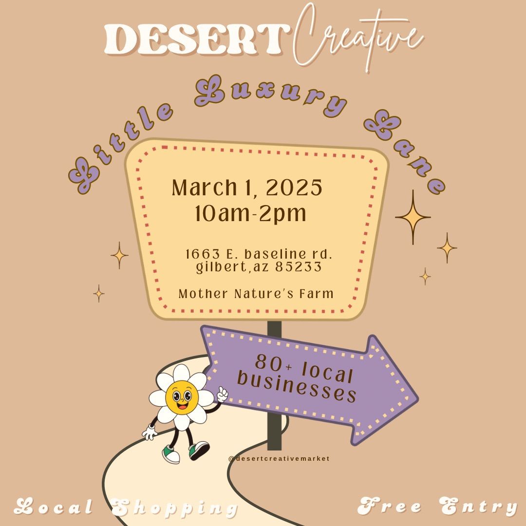 Desert Creative Market Little Luxury Lane!