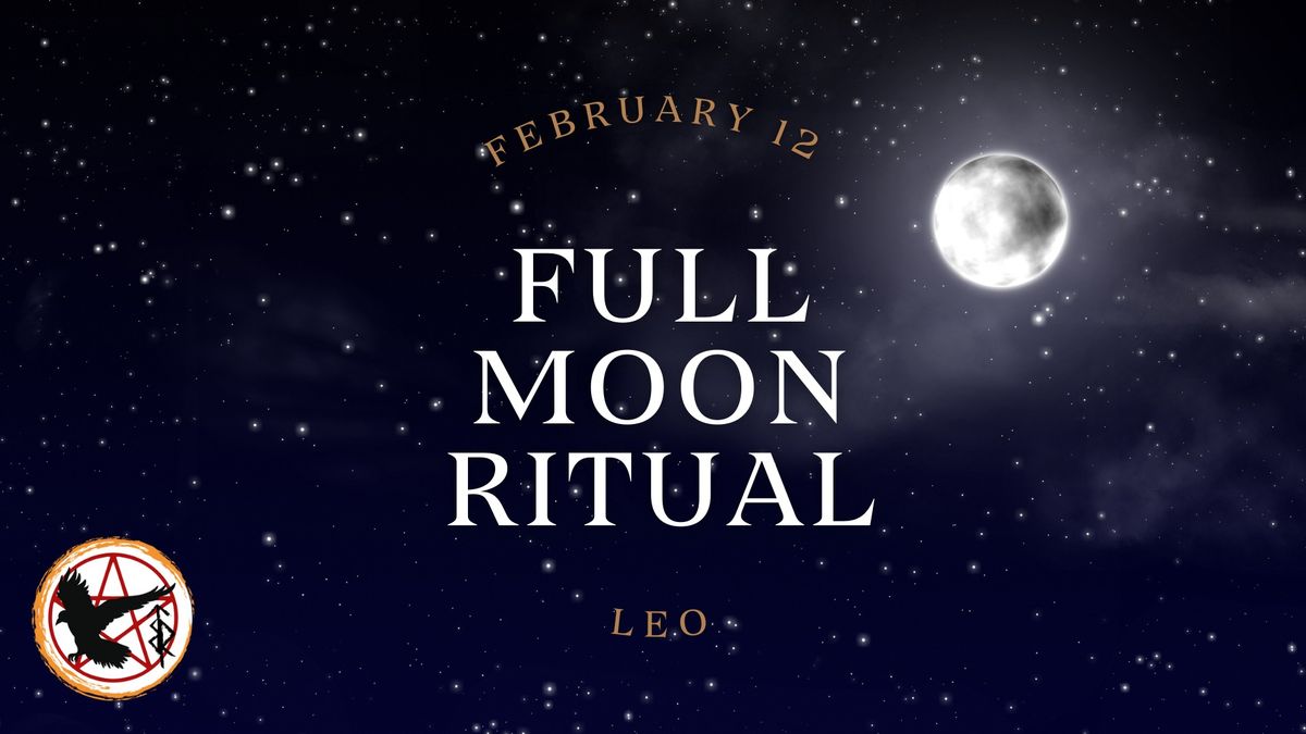 Full Moon Ritual in Leo - February 2025