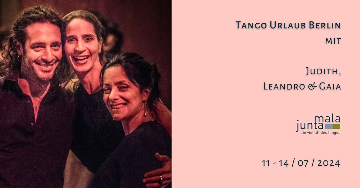 Tango Urlaub Berlin mit Judith, Leandro & Gaia
