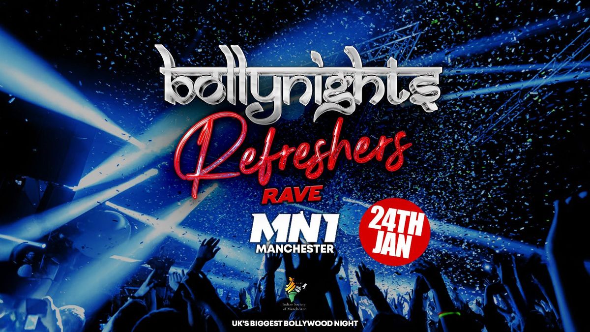 Bollynights Manchester - Refreshers | Friday 24th January | MN1