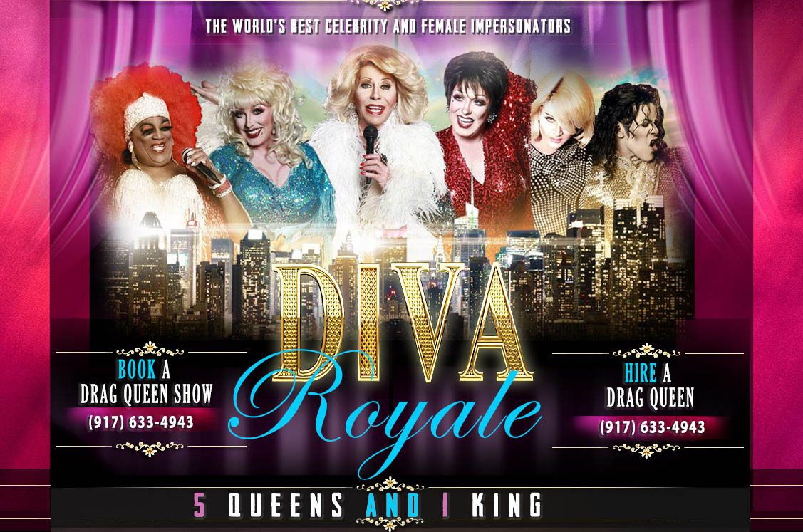 Diva Royale - Drag Diva Royale - Drag Queen Show