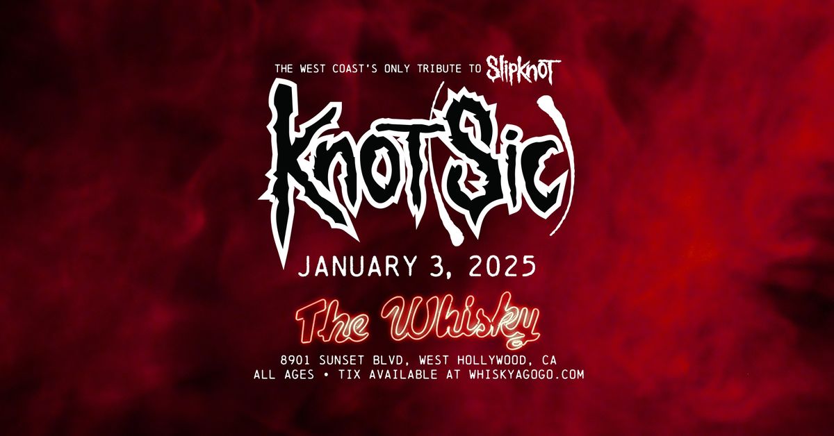 Knot(sic) - Tribute to Slipknot - Live at The Whisky A Go Go - ALL AGES!