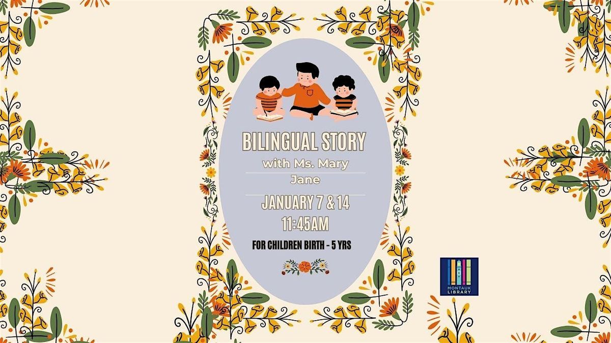 Bilingual Story Time-Ages birth-5yrs old