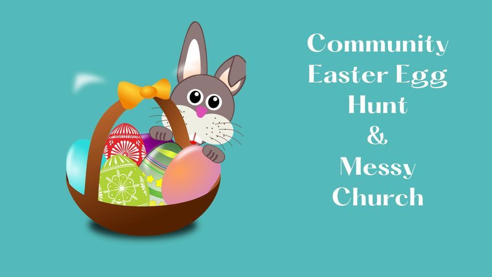 Community Easter Egg Hunt and Messy Church
