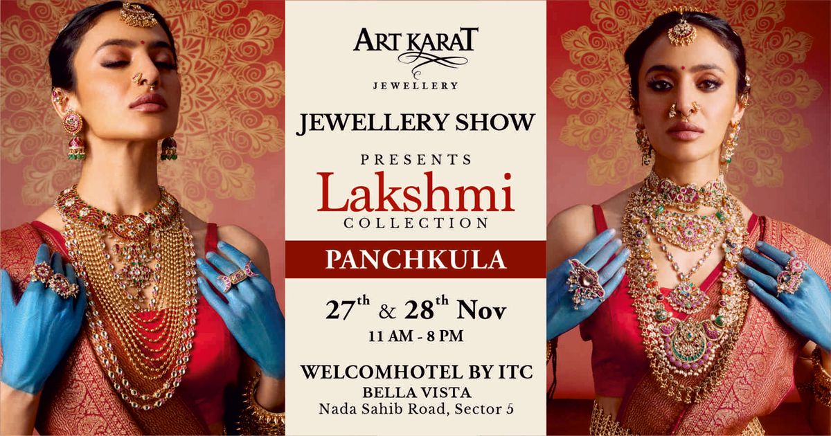 ART KARAT JEWELLERY SHOW - PANCHKULA