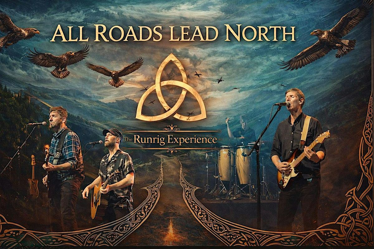 The Runrig Experience - "All Roads Lead North Tour" - Dumfries